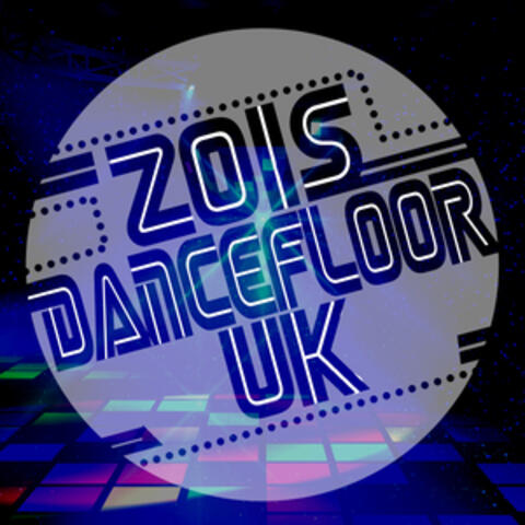 2015 Dancefloor Uk