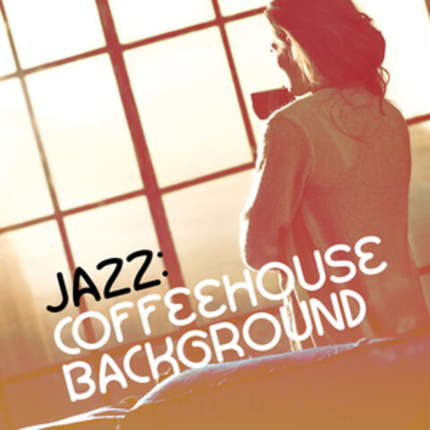 Jazz: Coffeehouse Background