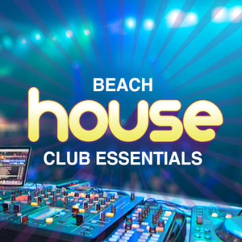 Beach House Club Essentials