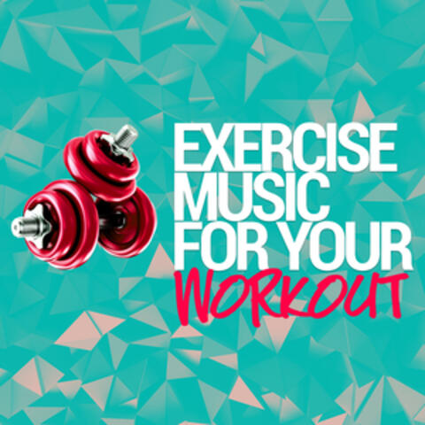 Exercise Music for Your Workout