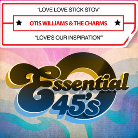 Love Love Stick Stov / Love's Our Inspiration (Digital 45)
