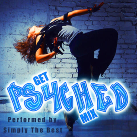 Get Psyched Mix: Motivational Music