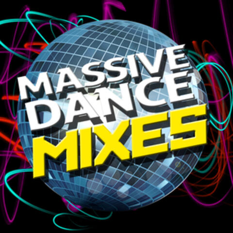 Massive Dance Mixes