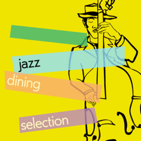 Jazz Dining Selection