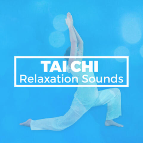 Tai Chi Relaxation Sounds