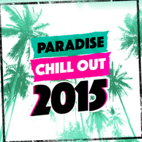 Paradise Chill out 2015