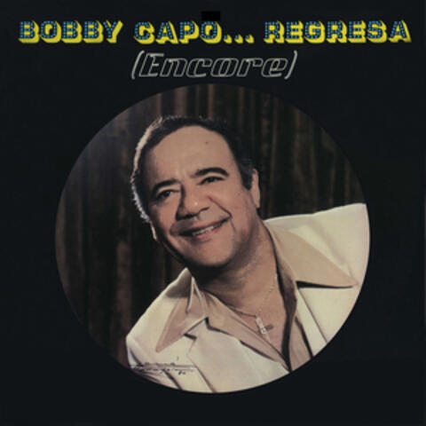 Regresa (Encore)