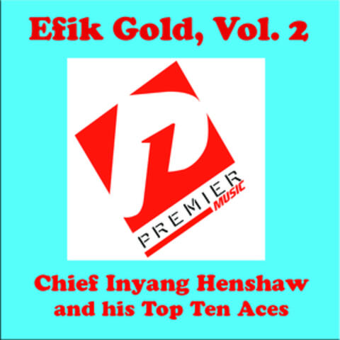 Efik Gold, Vol. 2