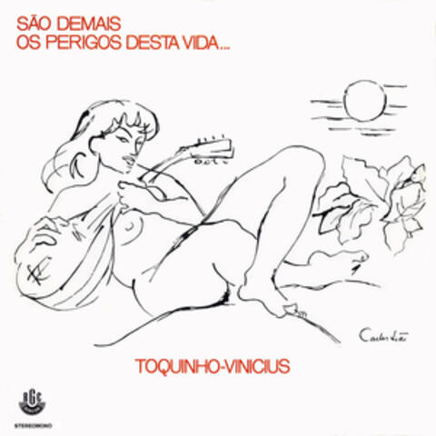 São Demais Os Perigos Desta Vida