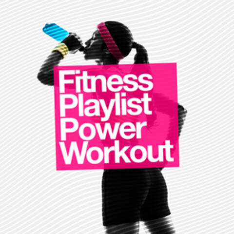 Fitness Playlist Power Workout