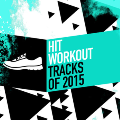 Hit Workout Tracks of 2015