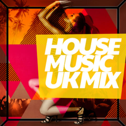 House Music Uk Mix