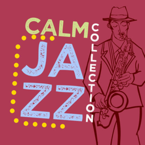 Calm Jazz Collection