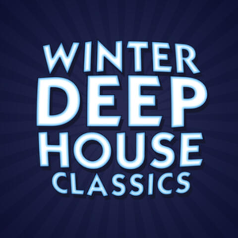 Winter Deep House Classics