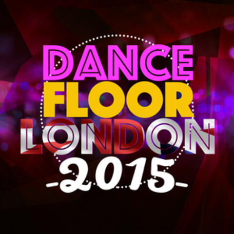 Dancefloor London 2015