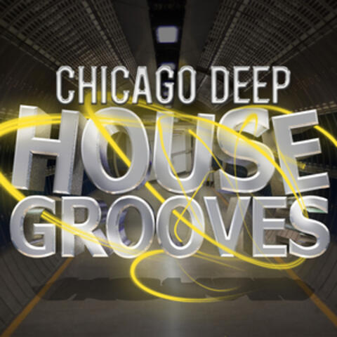 Chicago Deep House Grooves