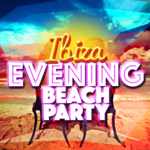 Ibiza Evening Beach Party
