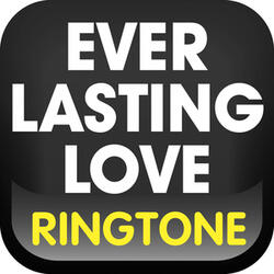 Everlasting Love Ringtone