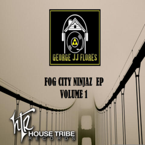 Fog City Ninjaz, Vol. 1 - EP