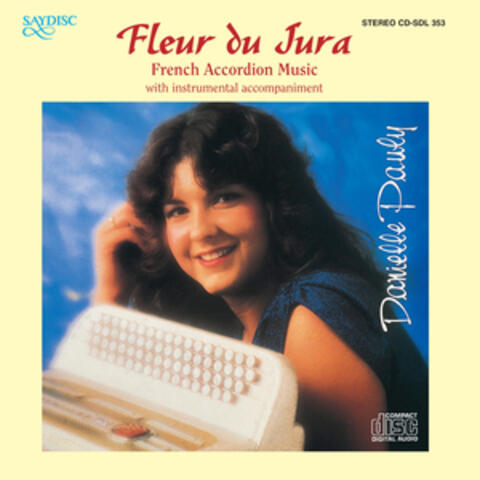 Fleur Du Jura: French Accordian Music