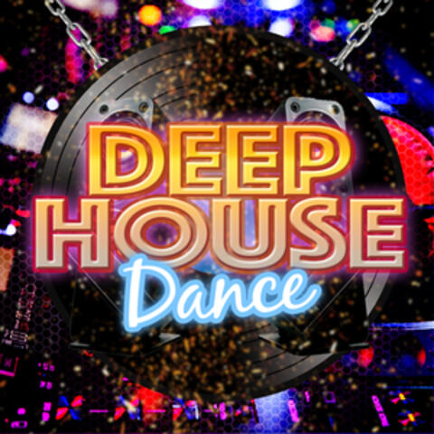 Deep House Dance
