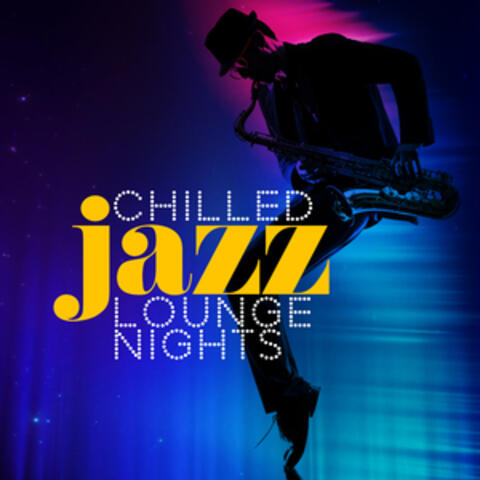 Chilled Jazz Lounge Nights