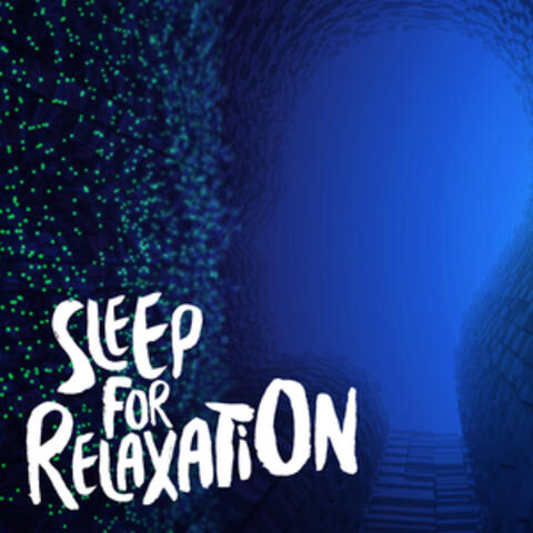 Sleep for Relaxation