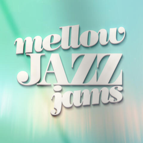 Mellow Jazz Jams