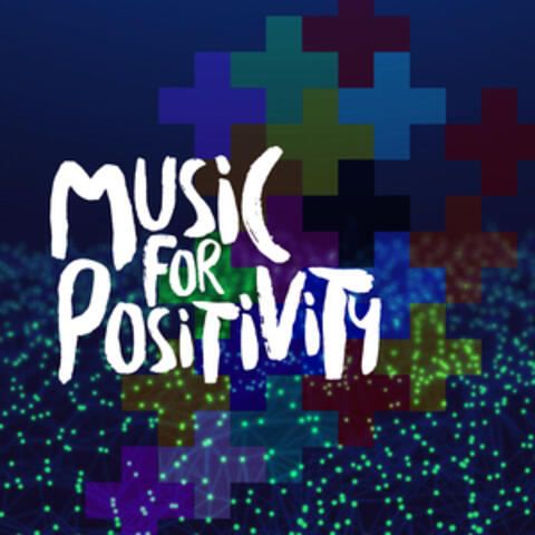 Music for Positivity