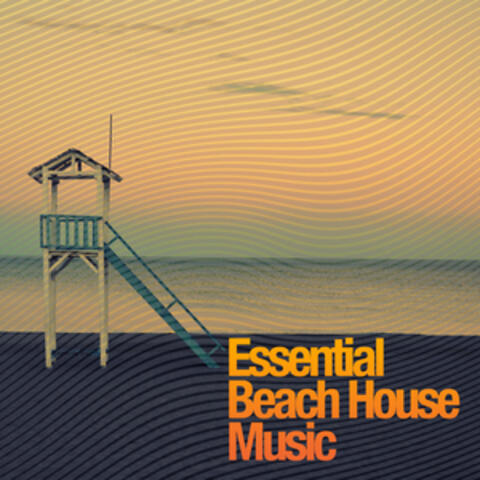 Essential Beach House Music
