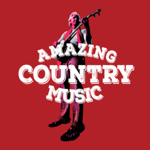 Amazing Country Music
