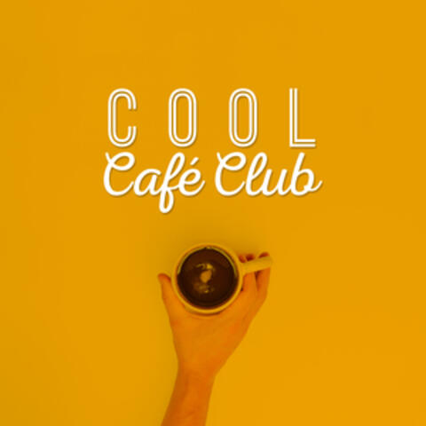 Cool Café Club