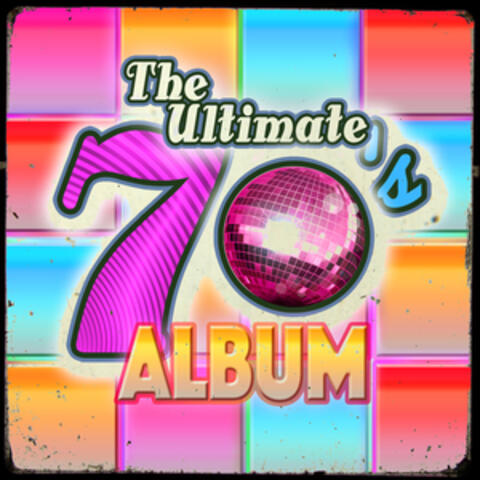 The Ultimate 70s Album