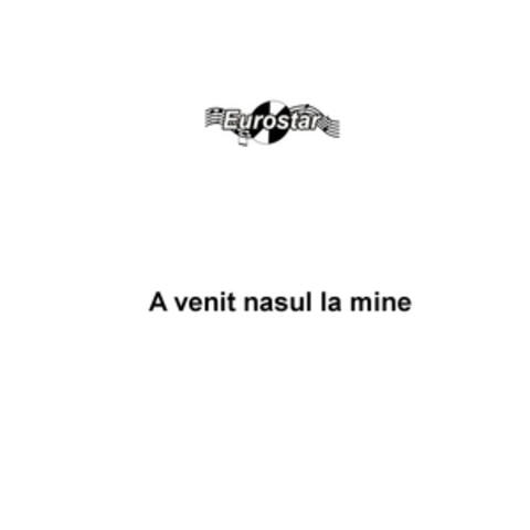 A venit nasul la mine