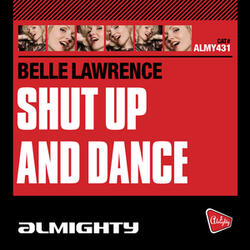 Shut Up And Dance