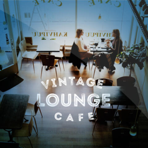 Vintage Lounge Cafe