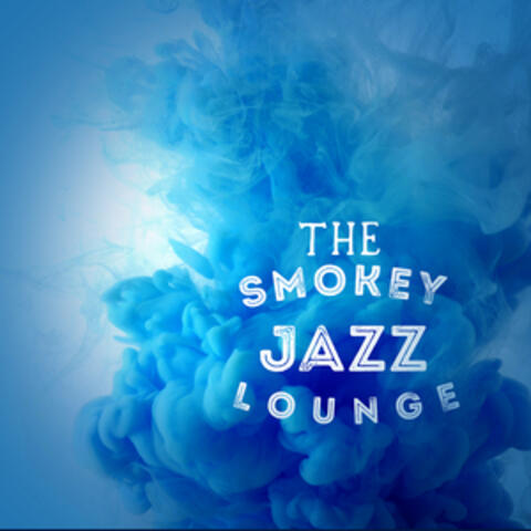 The Smokey Jazz Lounge