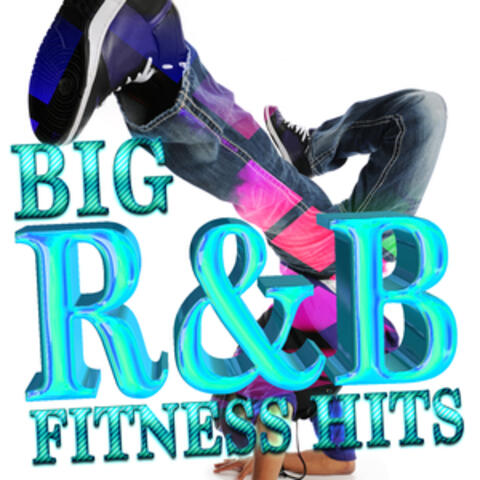 Big R&B Fitness Hits