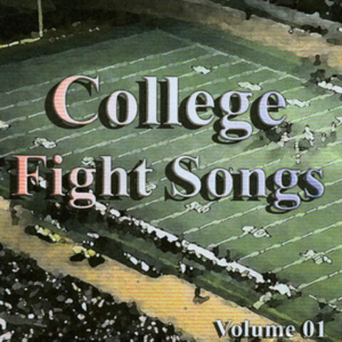 College Fight Songs Volume 01
