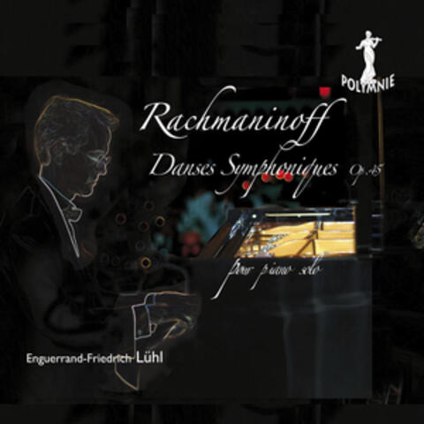 Rachmaninoff: Danses Symphoniques, Op. 45 pour piano solo
