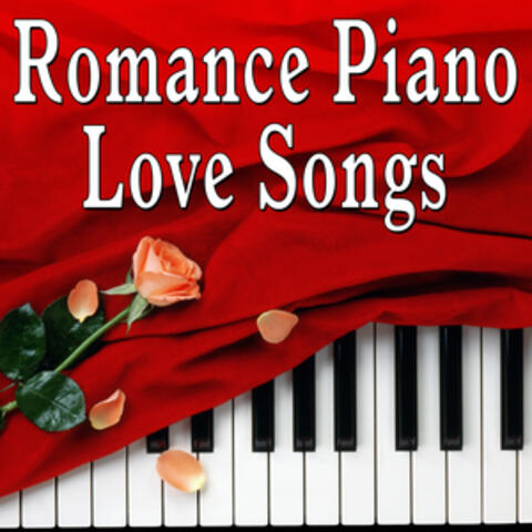 Romance Piano Love Songs