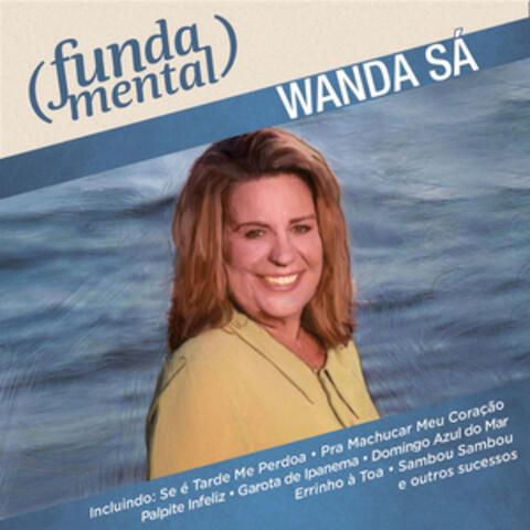Fundamental - Wanda Sá