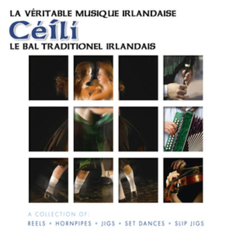 La Véritable Musique Irlandaise - Céilí, Le Bal Traditionel Irlandais