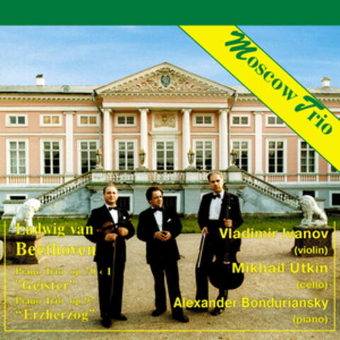 Moscow Trio: Beethoven
