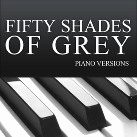 Fifty Shades of Grey (Piano Versions)