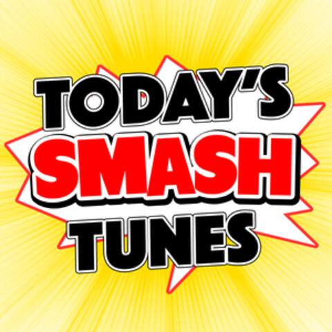 Today's Smash Tunes