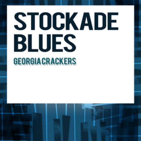 Stockade Blues