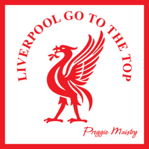 Liverpool Go to the Top