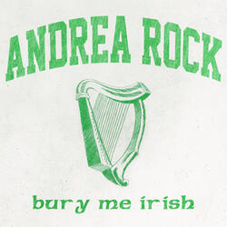 Bury Me Irish