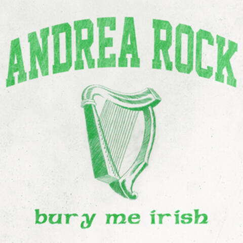 Bury Me Irish